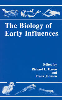 The Biology of Early Influences