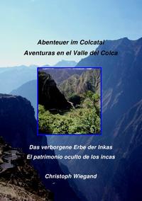 Abenteuer im Colcatal / Aventuras en el Valle del Colca