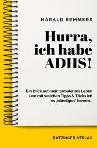 Hurra, ich habe ADHS!