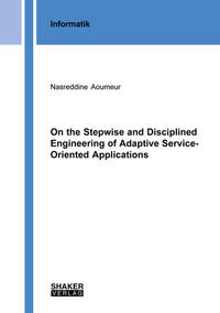 On the Stepwise and Disciplined Engineering of Adaptive Service-Oriented Applications