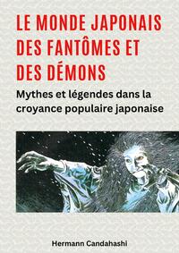 Le monde japonais des fantômes et des démons