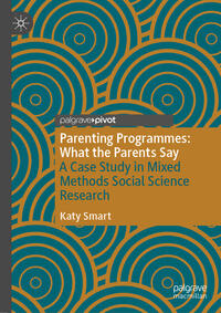 Parenting Programmes: What the Parents Say