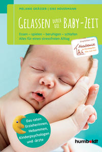 Gelassen durch die Baby-Zeit