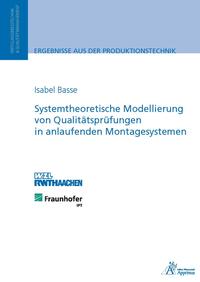 Systemtheoretische Modellierung von Qualitätsprüfungen in anlaufenden Montagesystemen