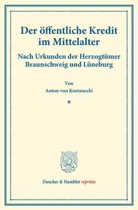 Der öffentliche Kredit im Mittelalter.