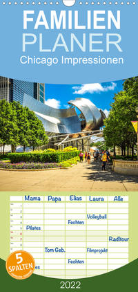 Familienplaner Chicago Impressionen (Wandkalender 2022 , 21 cm x 45 cm, hoch)