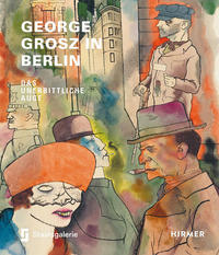 George Grosz in Berlin