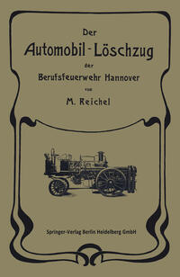 Der Automobil-Löschzug der Berufsfeuerwehr Hannover