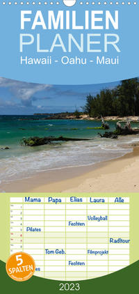 Familienplaner Hawaii - Oahu - Maui (Wandkalender 2023 , 21 cm x 45 cm, hoch)