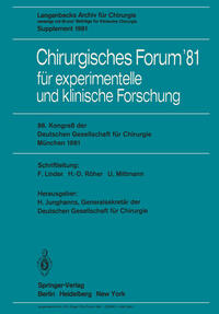 Chirurgisches Forum ’81 für experimentelle und klinische Forschung