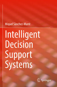 Intelligent Decision Support Systems