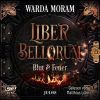 Liber Bellorum. Band I - Hörbuch