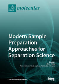 Modern Sample Preparation Approaches for Separation Science