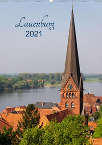 Lauenburg 2021 (Wandkalender 2021 DIN A2 hoch)