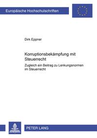 Korruptionsbekämpfung mit Steuerrecht