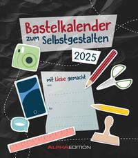 Alpha Edition - Do-it Yourself schwarz 2025, 21x24cm, Bastelkalender mit Seiten aus hochwertigem Bastelkarton, gestaltbares Titelblatt mit Jahreszahl, internationales Kalendarium