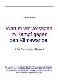 Warum wir versagen im Kampf gegen den Klimawandel