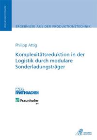 Komplexitätsreduktion in der Logistik durch modulare Sonderladungsträger