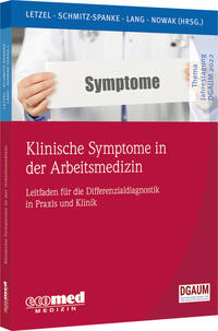 Klinische Symptome in der Arbeitsmedizin