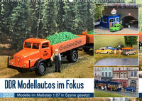 DDR Modellautos im Fokus (Wandkalender 2022 DIN A2 quer)