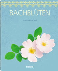 Geheime Künste Bachblüten