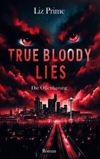 True Bloody Lies - Die Offenbarung