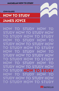 How to Study James Joyce