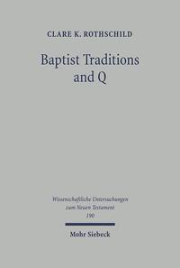 Baptist Traditions and Q