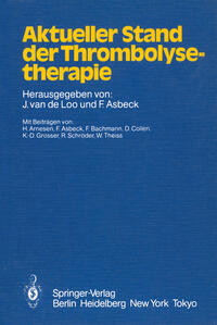 Aktueller Stand der Thrombolysetherapie