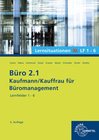 Büro 2.1, Lernsituationen XL Lernfelder 1 - 6