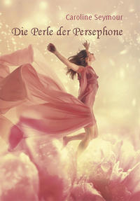 Die Perle der Persephone