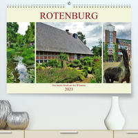 Rotenburg - Die bunte Stadt an der Wümme (Premium, hochwertiger DIN A2 Wandkalender 2023, Kunstdruck in Hochglanz)