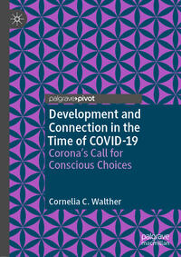 Development and Connection in the Time of COVID-19