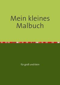 Mein kleines Malbuch