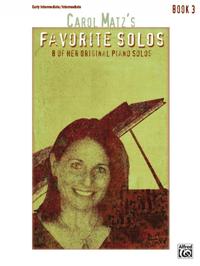 Carol Matz's Favorite Solos, Book 3