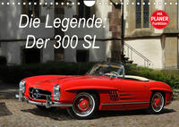 Die Legende: 300 SL (Wandkalender 2023 DIN A4 quer)