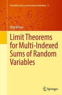 Limit Theorems for Multi-Indexed Sums of Random Variables