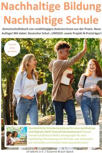 Nachhaltige Bildung. Nachhaltige Schule.