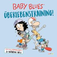 Baby Blues Sammelband 2: Überlebenstraining!