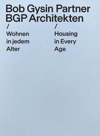 Wohnen in jedem Alter / Housing in Every Age