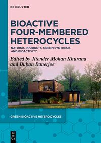 Bioactive Four-Membered Heterocycles