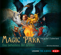 Magic Park. Das Geheimnis der Greifen (Teil 1)