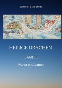 Heilige Drachen Band II