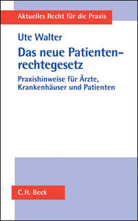 Das neue Patientenrechtegesetz