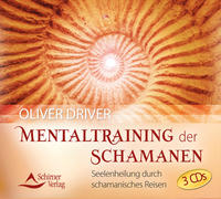 Mentaltraining der Schamanen