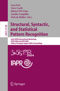 Structural, Syntactic, and Statistical Pattern Recognition