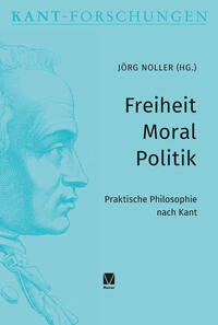 Freiheit – Moral – Politik