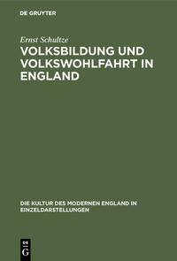 Volksbildung und Volkswohlfahrt in England