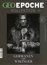 GEO Epoche KOLLEKTION / GEO Epoche Kollektion 06/2017 - Germanen und Wikinger