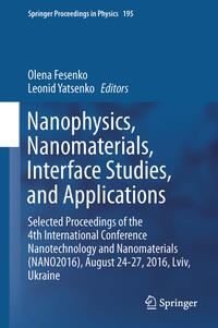 Nanophysics, Nanomaterials, Interface Studies, and Applications